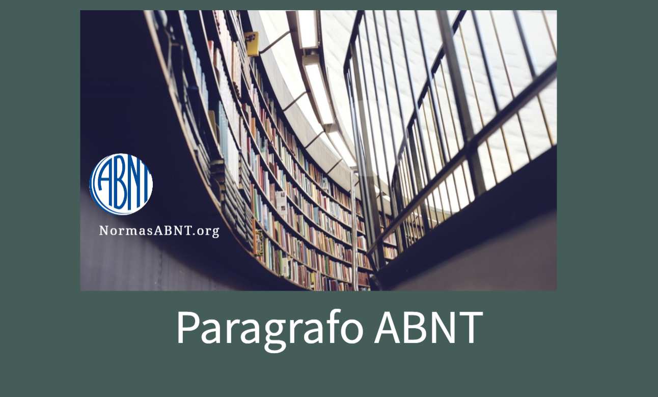 Sete Dicas Para Escrever Um Paragrafo Abnt Perfeito Leia