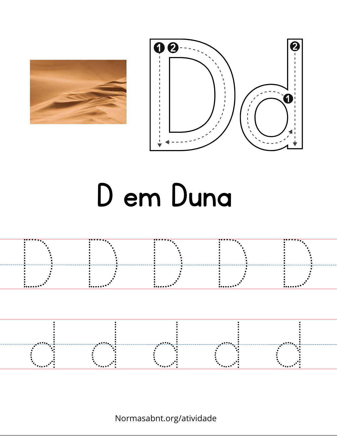 D em duna, escrever D