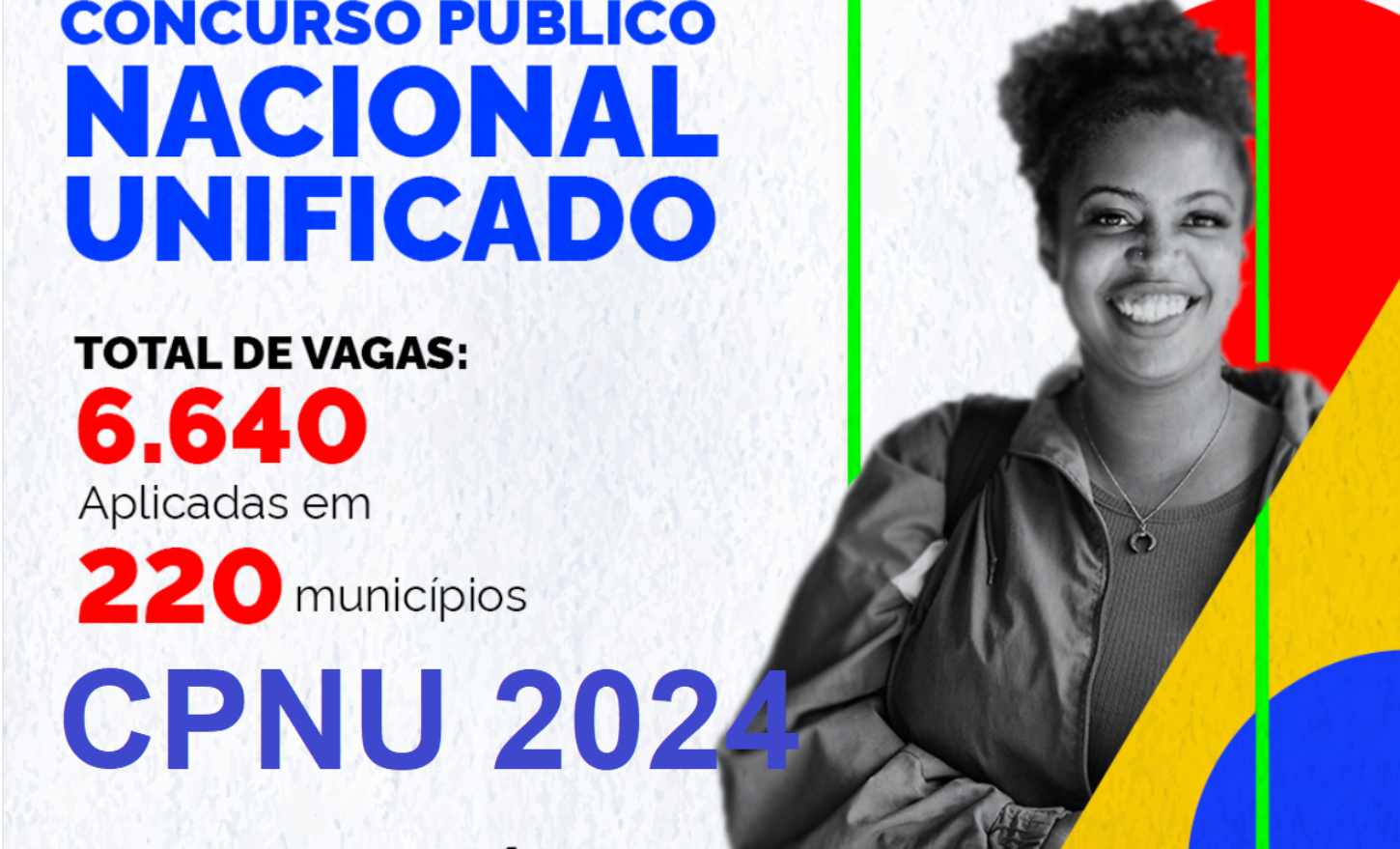 Concurso Nacional Unificado 2024 - Inscrições, Vagas, Cronograma ...