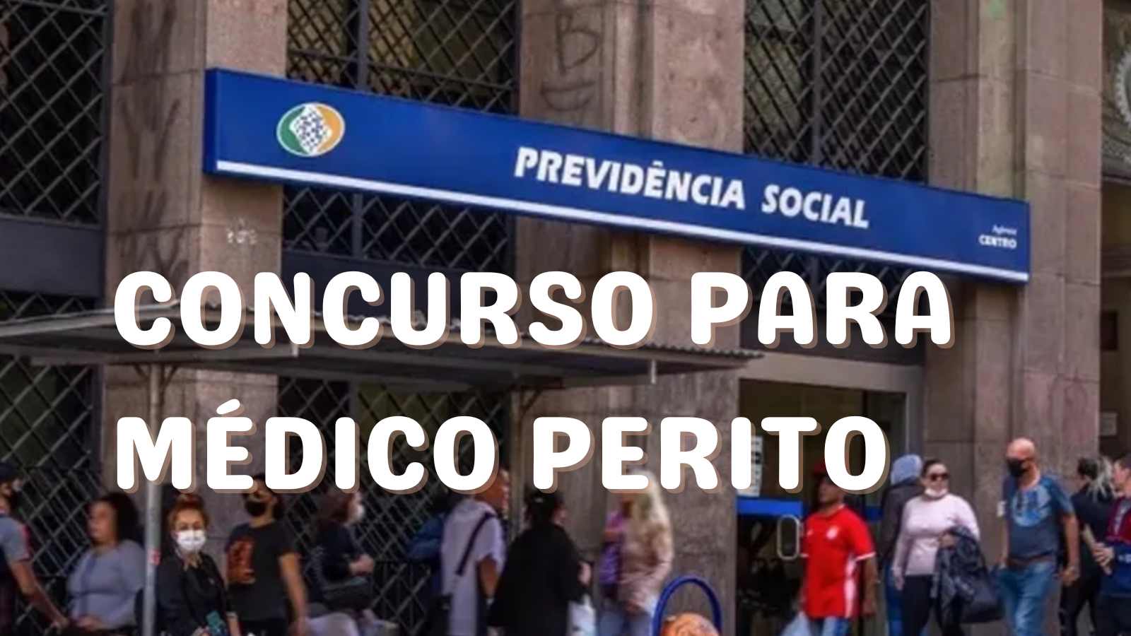 Ministério da Previdência Social Lança Concurso para Médico Perito com 250 Vagas e Salário de R$ 14.166,99